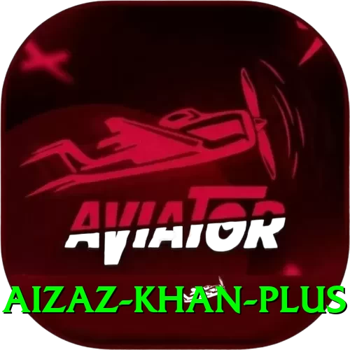 aizaz khan Official v2.5.6 - 2